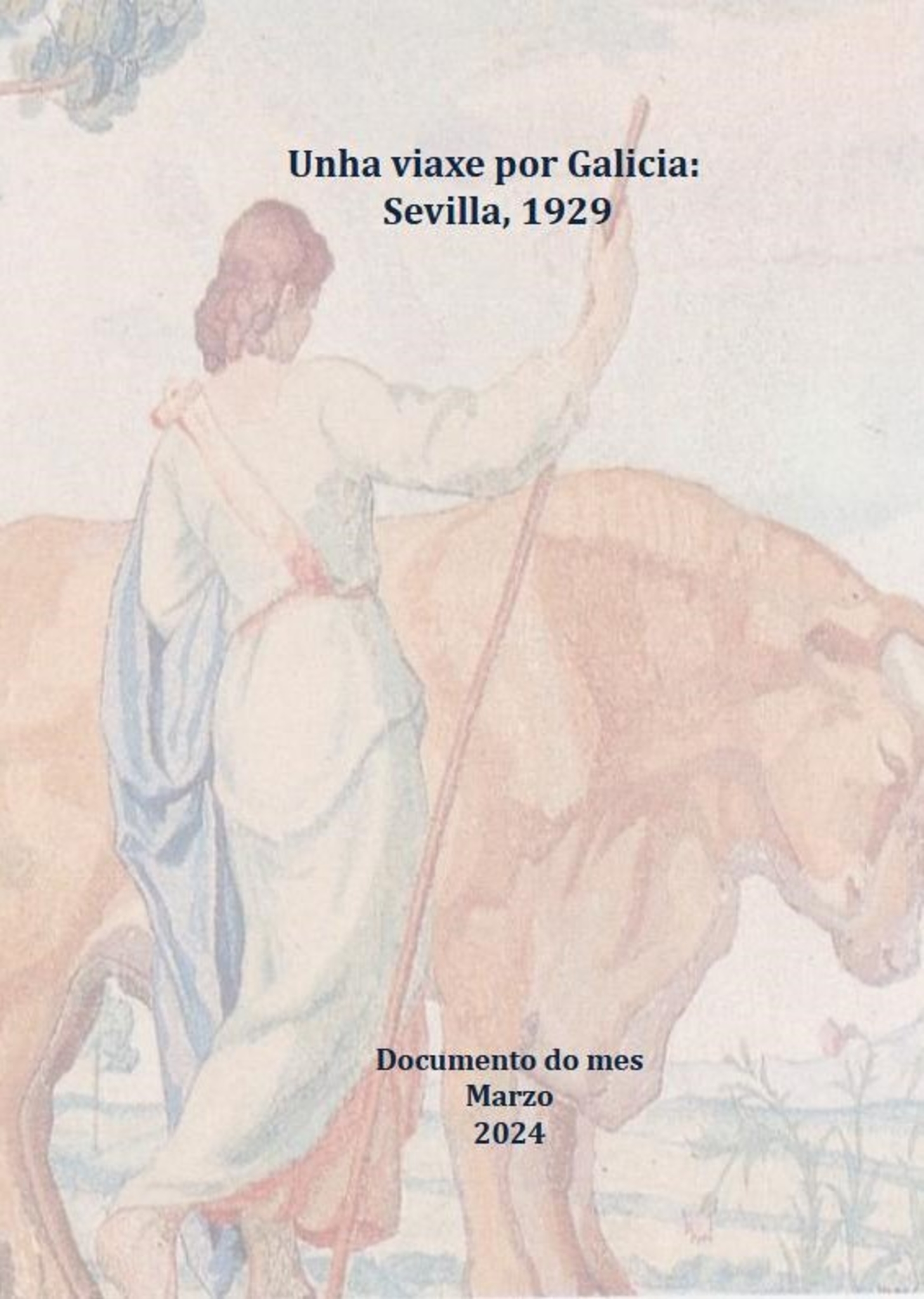 Unha viaxe por Galicia: Sevilla, 1929